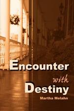 Encounter with Destiny