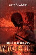 Witch-Hunt: Based on a True Story