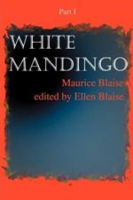 White Mandingo: Part I