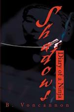 Shadows: Diary of a Ninja