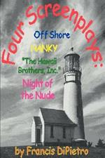 Four Screenplays: Off Shore/Hanky/