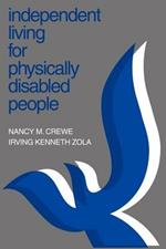 Independent Living for Physically Disabled People