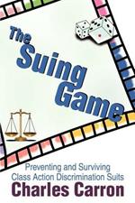 The Suing Game: Preventing and Surviving Class Action Discrimination Suits