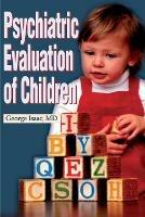 Psychiatric Evaluation of Children