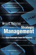 Strategic Management: Core Concepts from the Internet