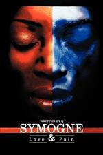 Symogne: Love & Pain