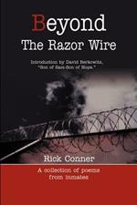 Beyond the Razor Wire: A Collection of Poems from Inmates