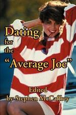 Dating for the Average Joe