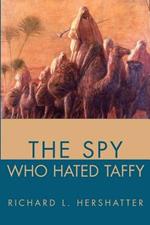 The Spy Who Hated Taffy