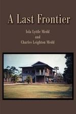 A Last Frontier