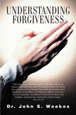 Understanding Forgiveness