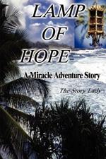 Lamp of Hope: A Miracle Adventure Story