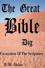 The Great Bible Dig: Excavation of the Scriptures