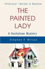 The Painted Lady: A Hackshaw Mystery