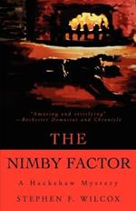 The NIMBY Factor: A Hackshaw Mystery