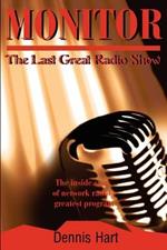 Monitor: The Last Great Radio Show