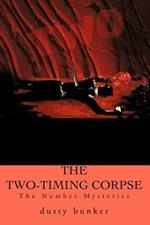 The Two-Timing Corpse: The Number Mysteries