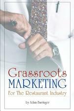 Grassroots Marketing For The Restaurant Industry