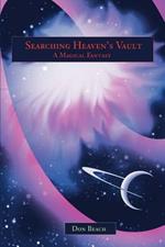 Searching Heaven's Vault: A Magical Fantasy