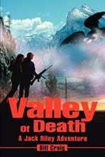 Valley Of Death: A Jack Riley Adventure