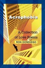 Acrophobia: A Collection of Love Poems