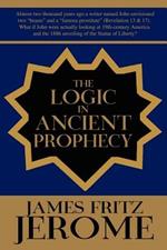 The Logic in Ancient Prophecy