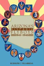 Arizona's Hispanic Flyboys 1941-1945