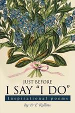 Just before I say I do: Inspirational poems