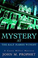 Mystery at the Salt Marsh Winery: A Casey Miller Mystery