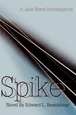 Spike: A Jack Sheet Investigation