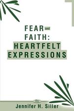 Fear and Faith: Heartfelt Expressions