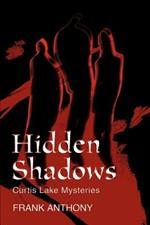 Hidden Shadows: Curtis Lake Mysteries