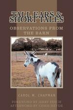 Tall Ears and Short Tales: Observations from the Barn