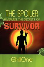 The Spoiler: Revealing the Secrets of Survivor