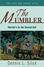 The Mumbler: Murder's by the Second Self