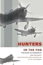 Hunters In The Fog: War Diary to Screenplay