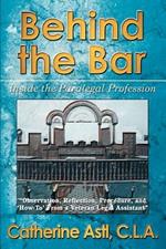 Behind the Bar: Inside the Paralegal Profession