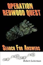 Operation Redwood Quest: Search for Answers