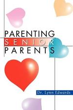 Parenting Senior Parents