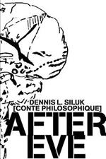 After Eve: [Conte Philosophique]