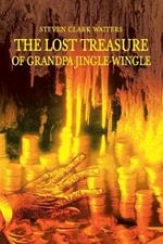 The Lost Treasure of Grandpa Jingle-Wingle