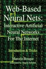 Web-Based Neural Nets: Interactive Artificial Neural Networks For The Internet: Introduction and Tricks