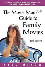 Movie Mom's (R) Guide to Family Movies: 2nd Edition