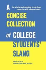 A Concise Collection of College Students' Slang