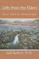 Gifts from the Elders: Girls' Path to Womanhood