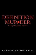 Definition Murder: A Meg McCafferty Mystery