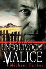 Unequivocal Malice