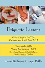 Etiquette Lessons: Girls & Boys at the Table Teens at the Table