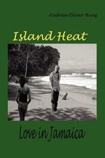 Island Heat: Love in Jamaica