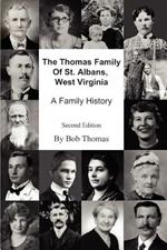 The Thomas Family Of St. Albans, West Virginia: A Family History